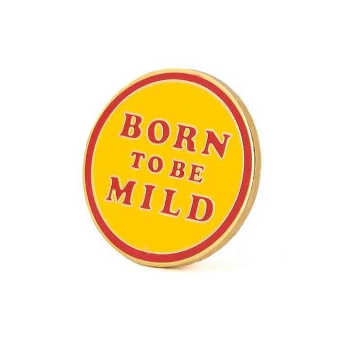 Born to be Mild Enamel Pin - Image 2