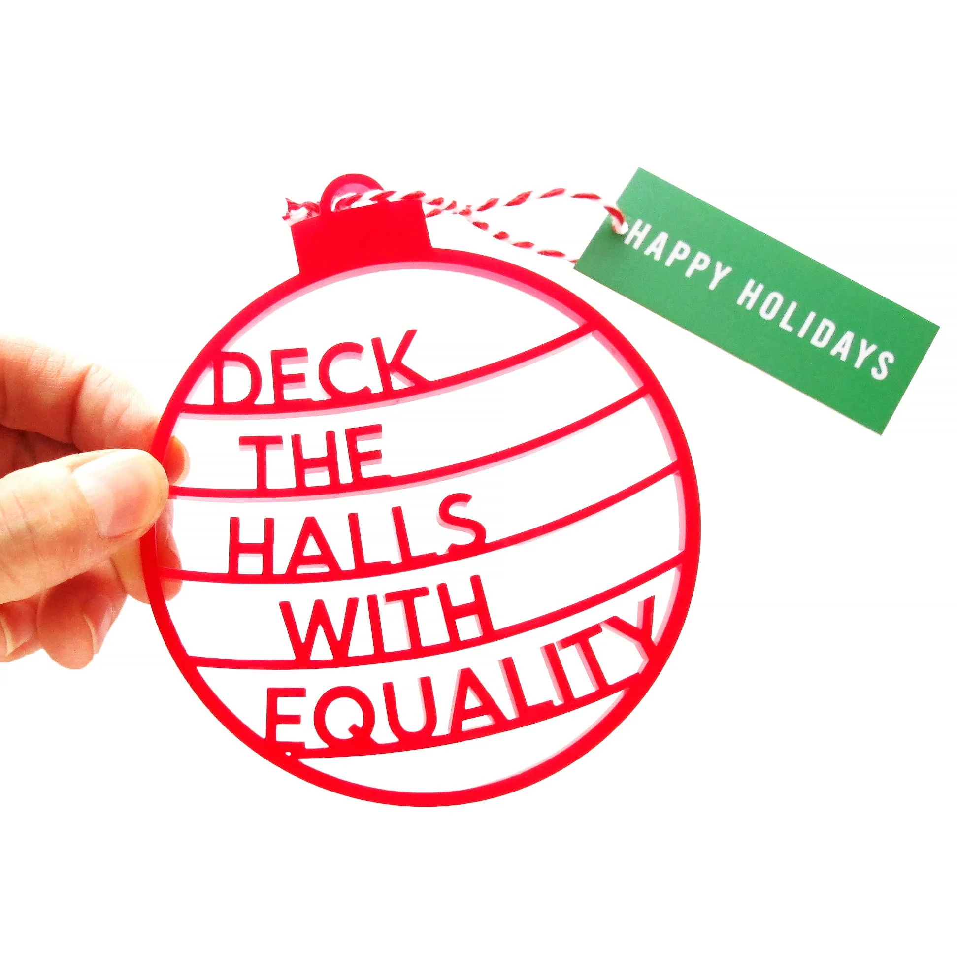 Deck The Halls With Equality Holiday Ornament - Image 2