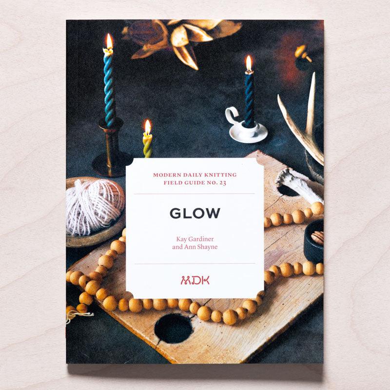 Field Guide No. 23: Glow