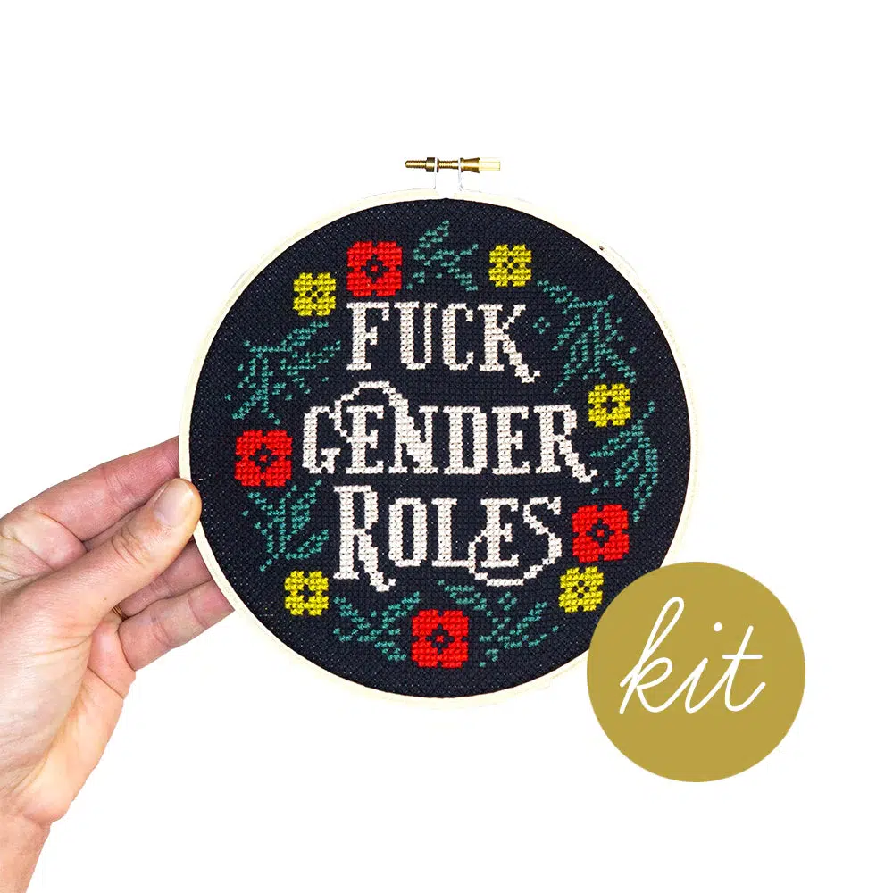 Fuck Gender Roles, 6" Cross Stitch Kit