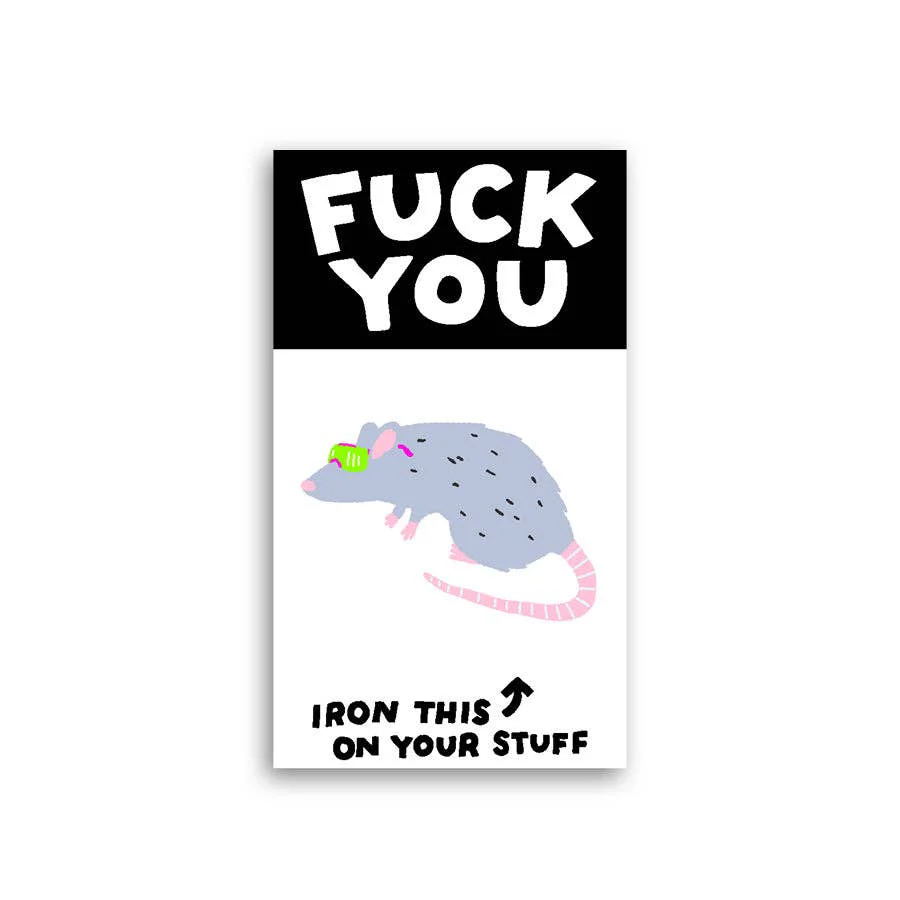 Fuck You Too Cool Rat Iron-On Transfer & Card