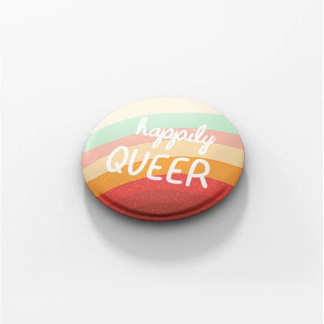 Happily Queer Button - Image 3