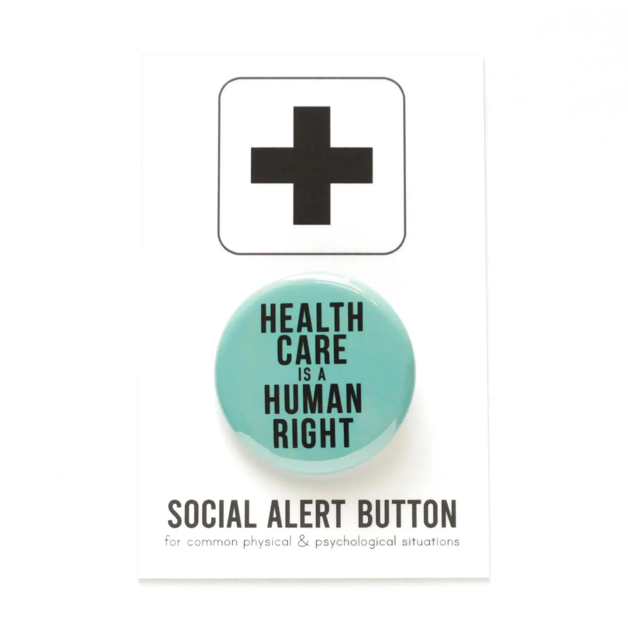 Healthcare Is A Human Right Pinback Button