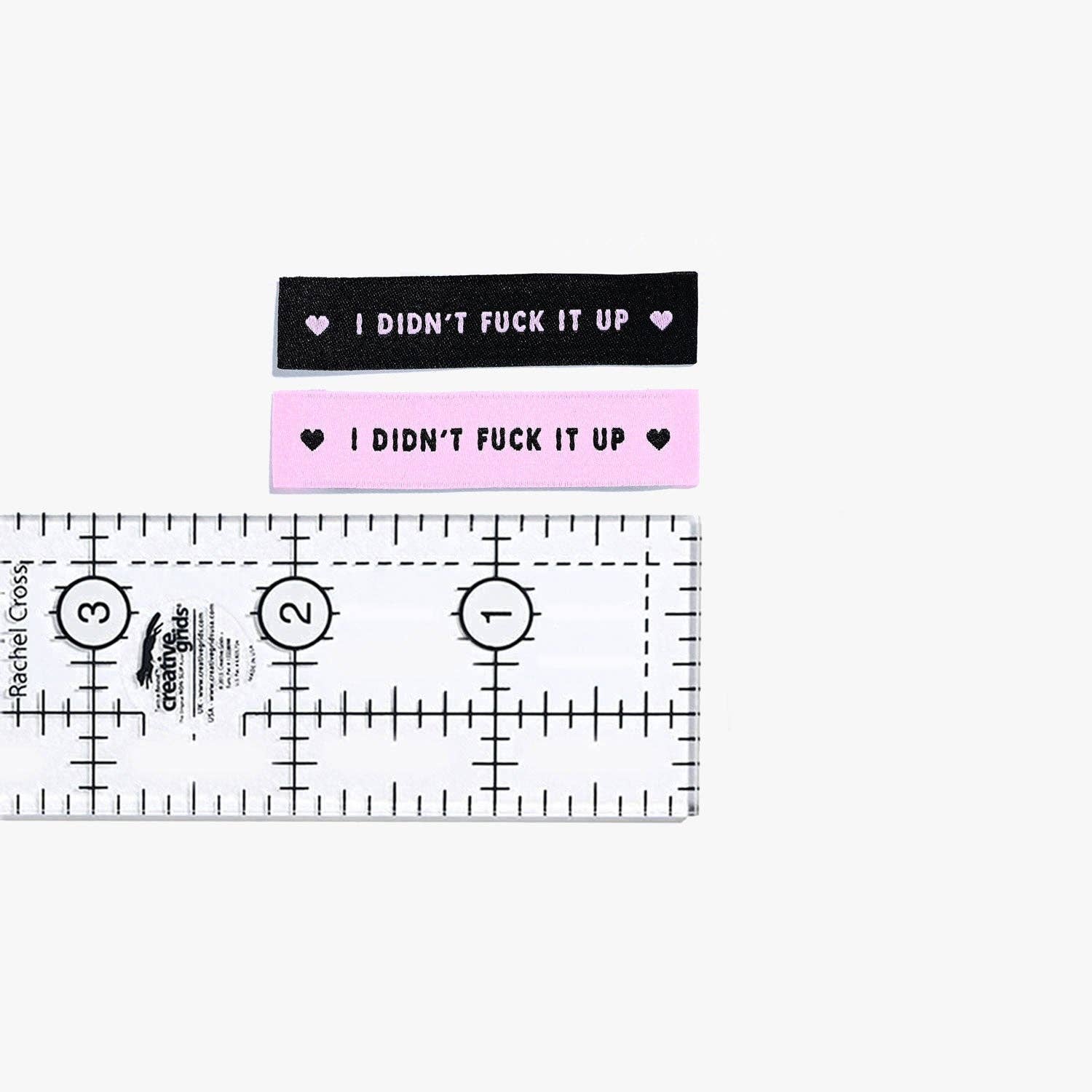 I Didn't Fuck It Up Woven Sew-In Labels - Image 3