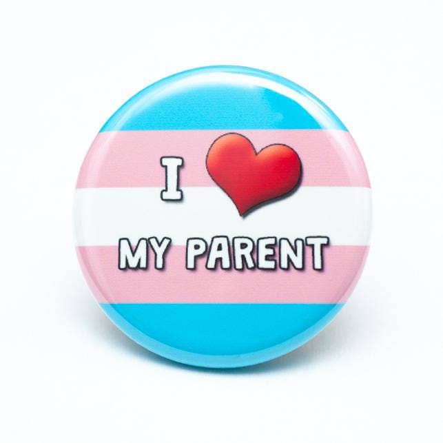 I Love My Parent(s) Button - Image 3