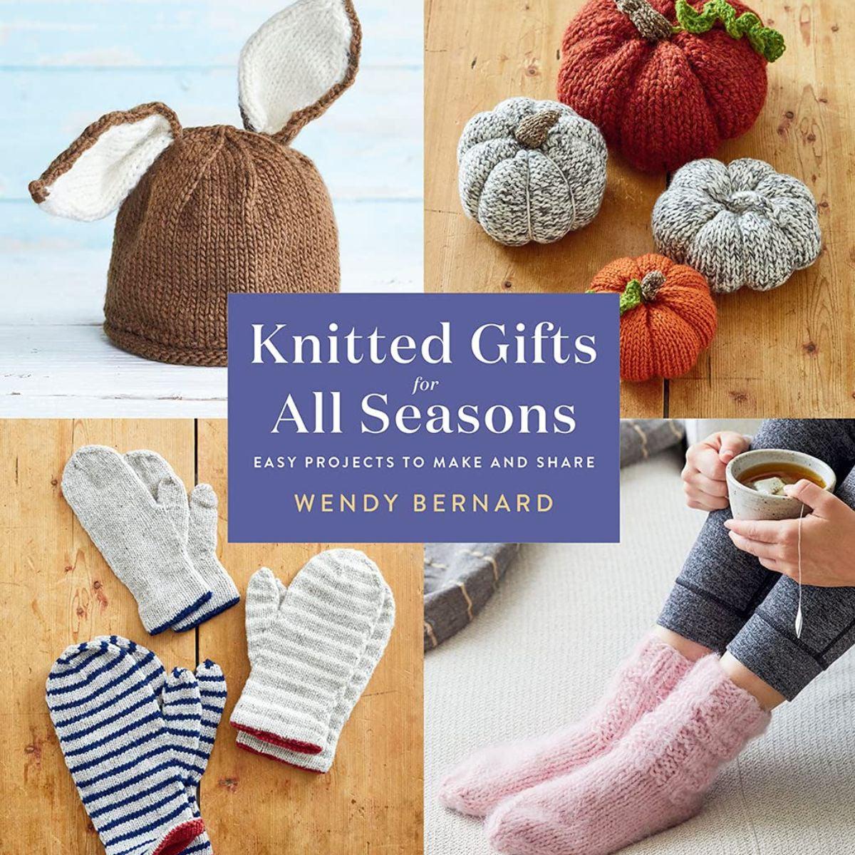 Knitted Gifts for All Seasons