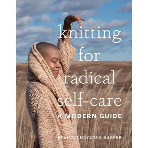 Knitting for Radical Self-care