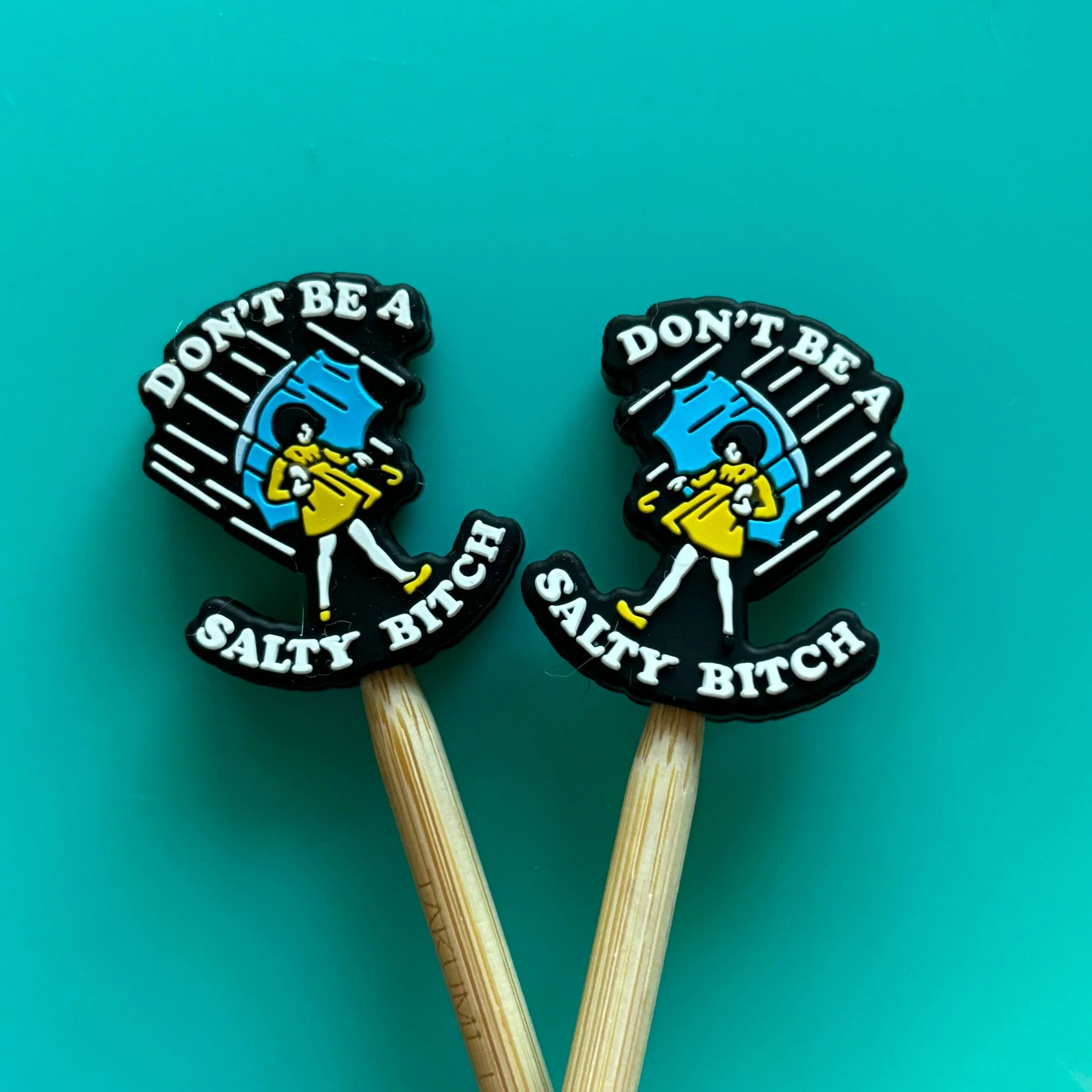 Don't Be a Salty Bitch Knitting Needle Point Protectors
