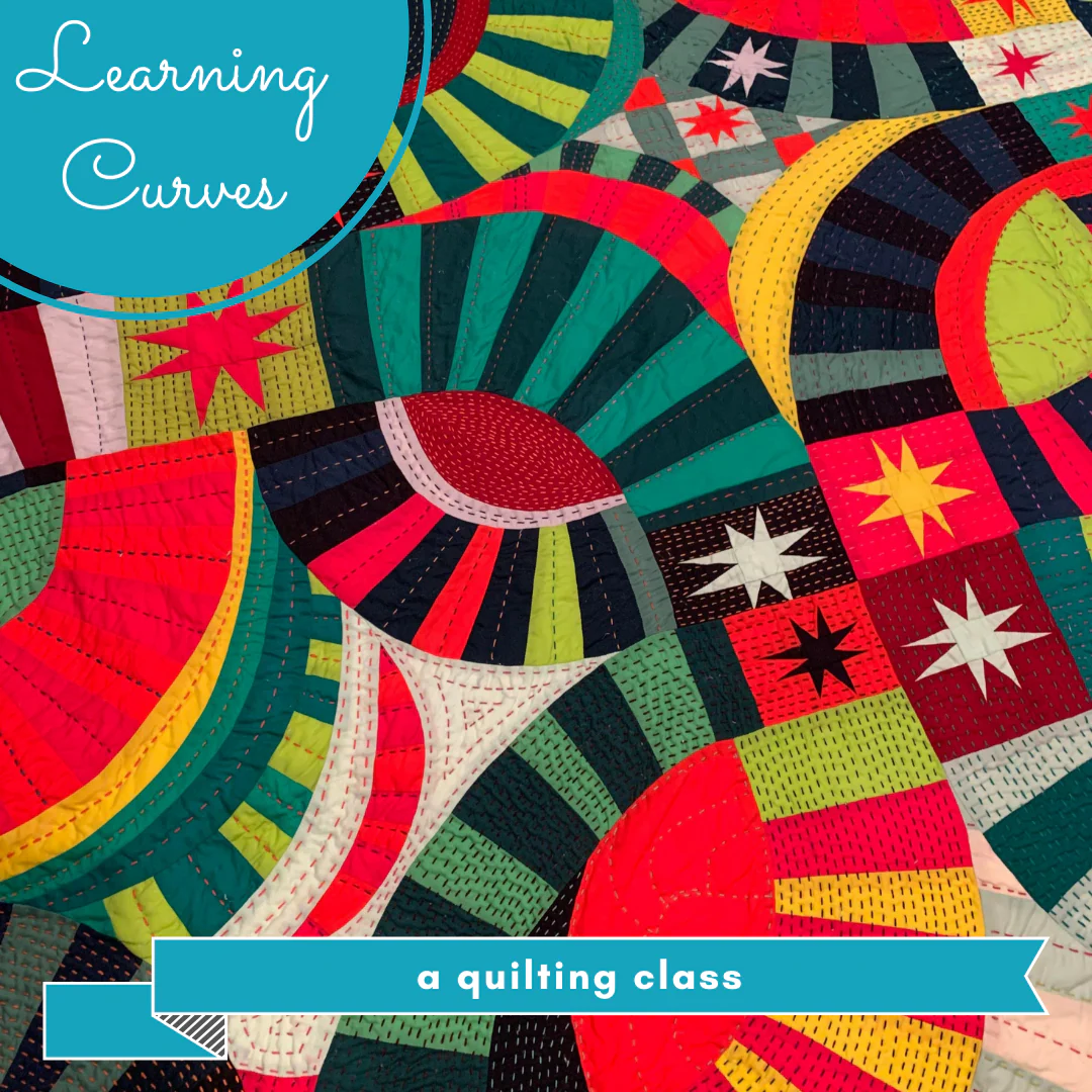 Learning Curves - a quilting class