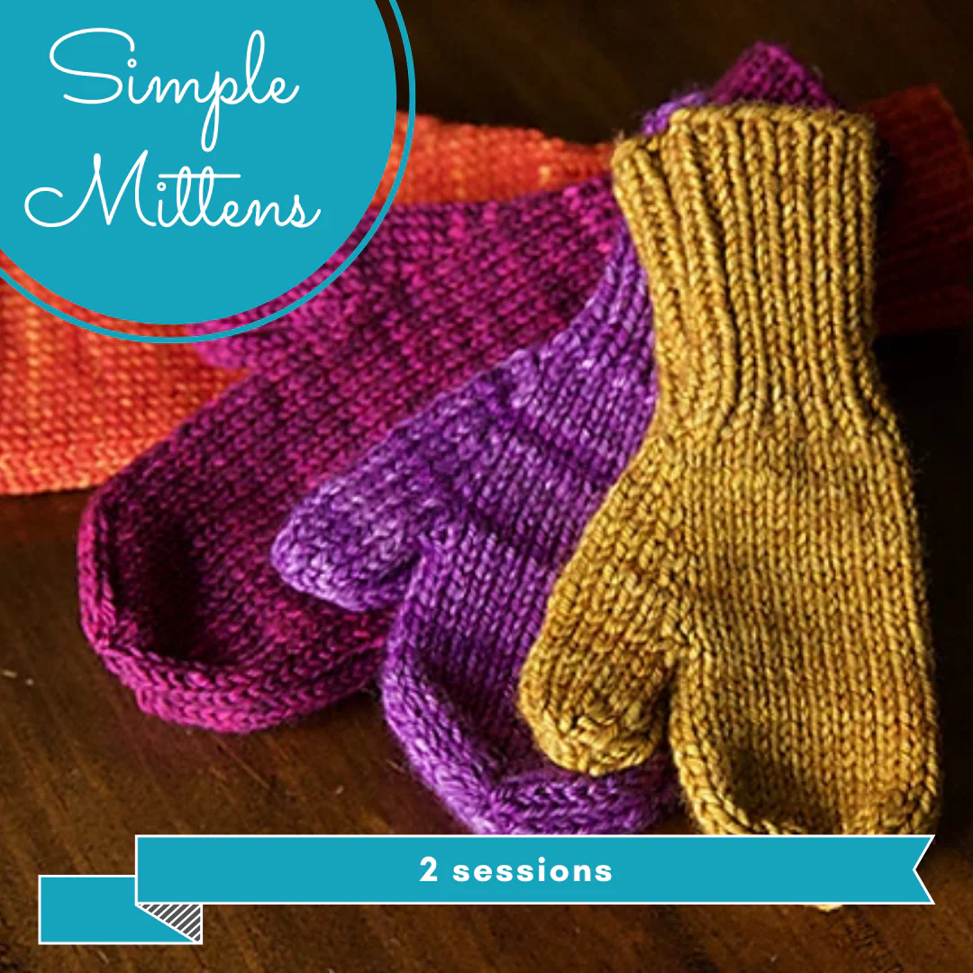 Simple Mittens - 2 sessions