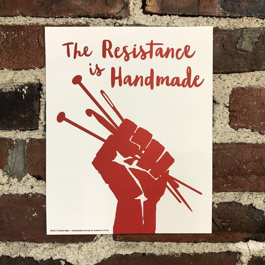 The Resistance is Handmade - Limited Edition Letterpress Print
